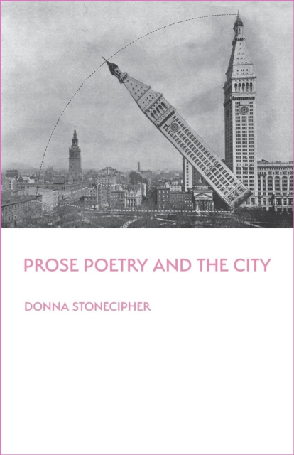 E-kniha Prose Poetry and the City Donna Stonecipher