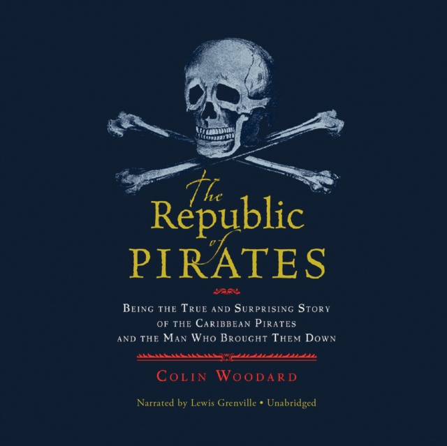 Audiobook Republic of Pirates Colin Woodard