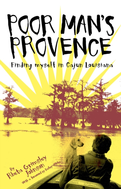 E-knjiga Poor Man's Provence Rheta Grimsley Johnson