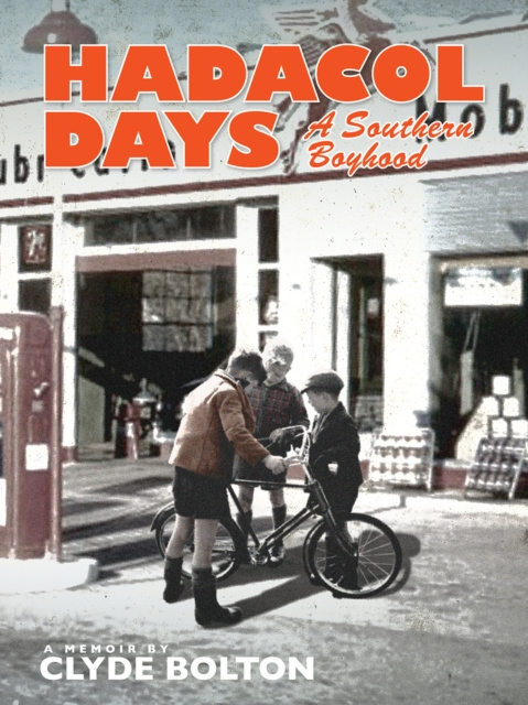 E-knjiga Hadacol Days Clyde Bolton