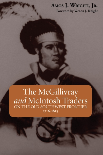 E-Book McGillivray and McIntosh Traders Amos Wright