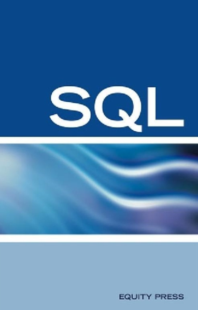 E-book Microsoft SQL Server Interview Questions Answers, and Explanations: Microsoft SQL Server Certification Review Equity Press