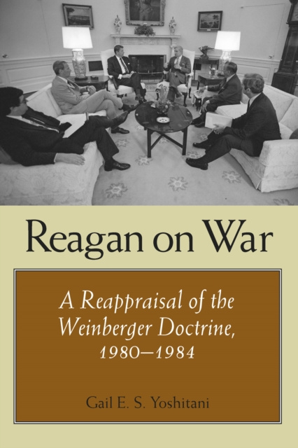 E-book Reagan on War Gail E. S. Yoshitani