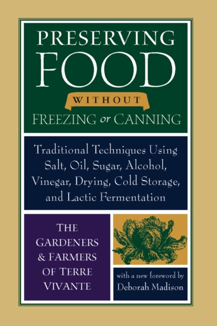E-kniha Preserving Food without Freezing or Canning Deborah Madison