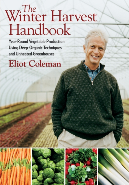 E-kniha Winter Harvest Handbook Eliot Coleman