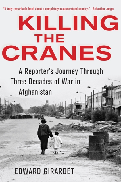 E-book Killing the Cranes Edward Girardet
