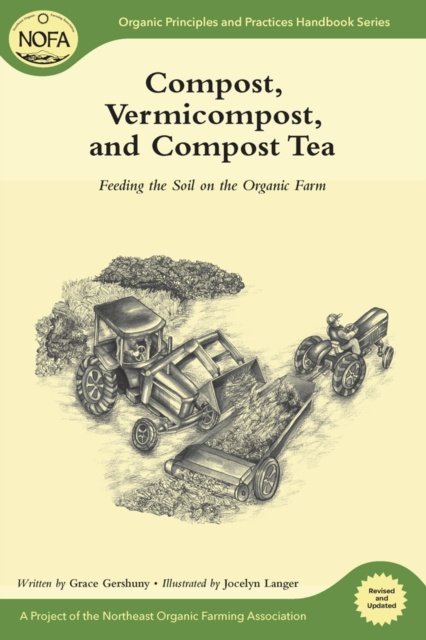 E-knjiga Compost, Vermicompost and Compost Tea Grace Gershuny