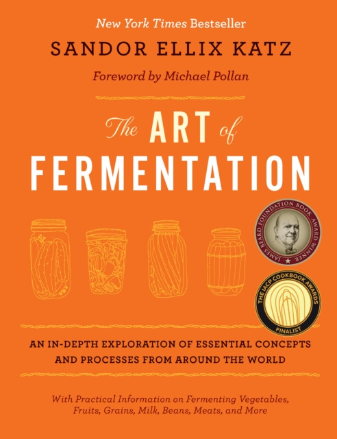 E-kniha Art of Fermentation Sandor Ellix Katz