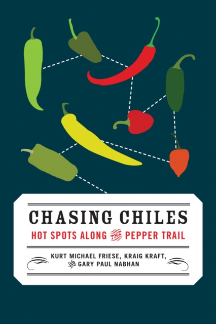 E-knjiga Chasing Chiles Gary Paul Nabhan