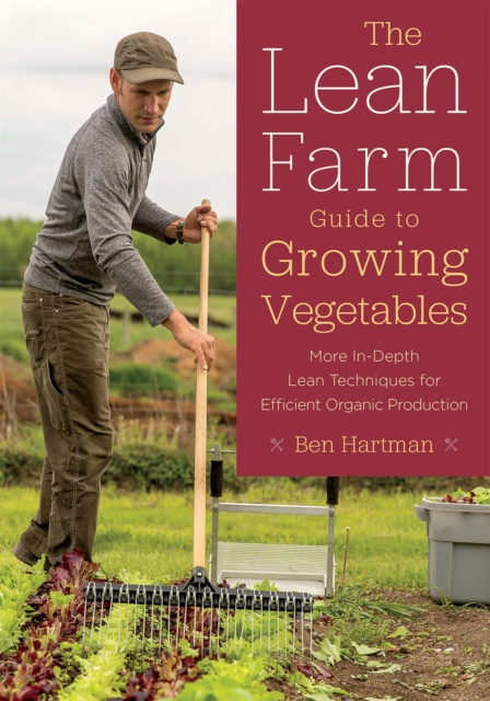 E-kniha Lean Farm Guide to Growing Vegetables Ben Hartman