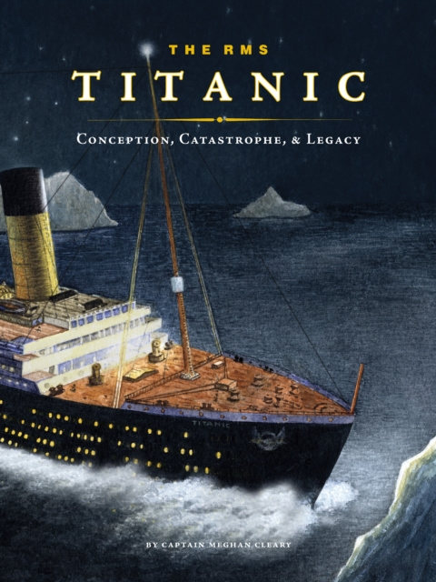 E-kniha RMS Titanic Captain Meghan Cleary