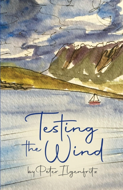 E-knjiga Testing the Wind Peter Ilgenfritz