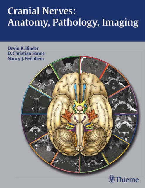 E-kniha Cranial Nerves: Anatomy, Pathology, Imaging Devin K. Binder