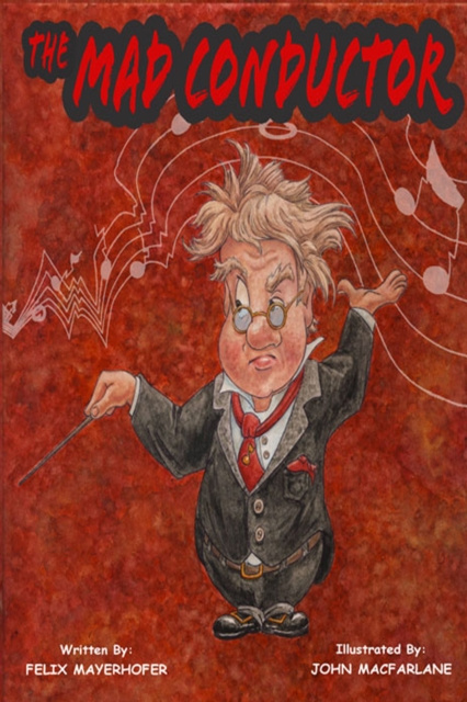 E-book Mad Conductor Felix Mayerhofer
