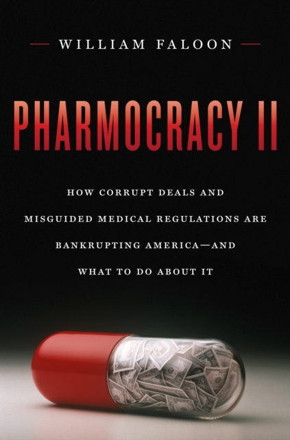 E-knjiga Pharmocracy II William Faloon
