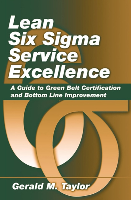 E-kniha Lean Six Sigma Service Excellence Gerald Taylor