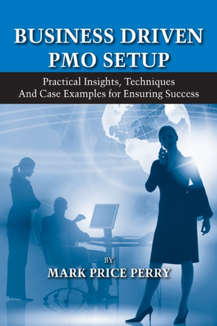 E-knjiga Business Driven PMO Setup Mark Perry