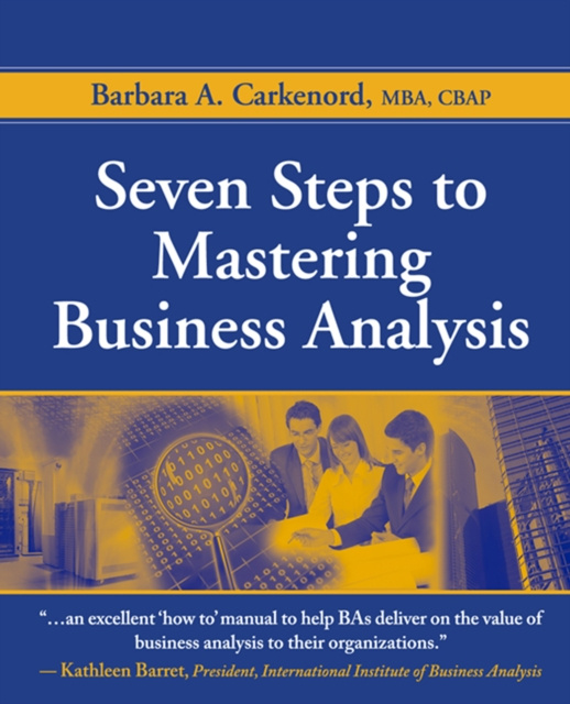 E-Book Seven Steps to Mastering Business Analysis Barbara Carkenord
