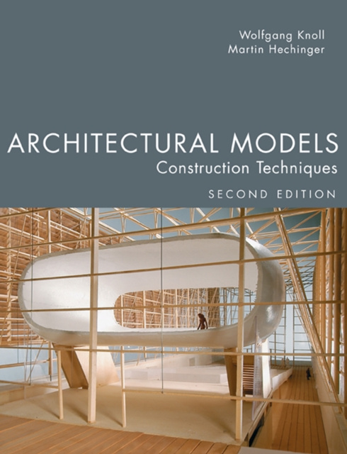 E-book Architectural Models, Second Edition Wolfgang Knoll
