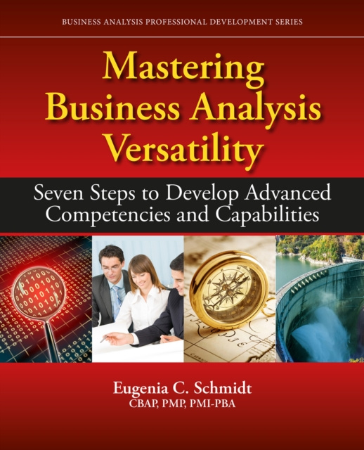 E-knjiga Mastering Business Analysis Versatility Eugenia C. Schmidt