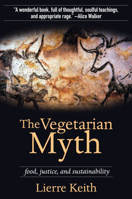 E-kniha Vegetarian Myth Lierre Keith