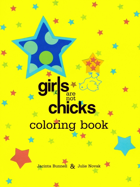 E-kniha Girls Are Not Chicks Coloring Book Jacinta Bunnell