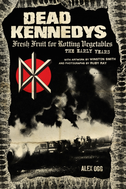 E-book Dead Kennedys Alex Ogg