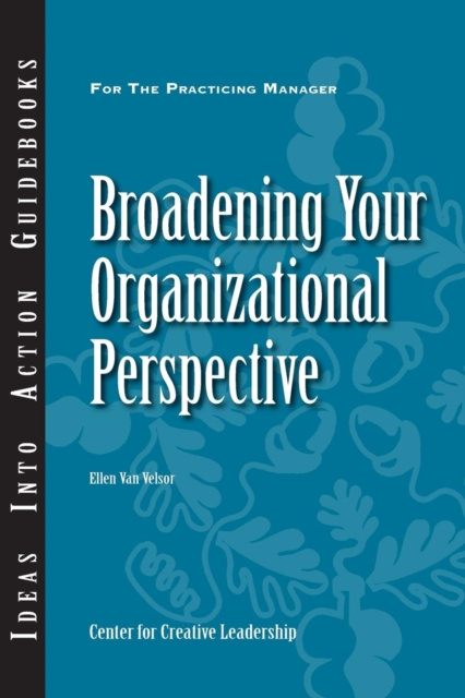 E-kniha Broadening Your Organizational Perspective Ellen Van Velsor