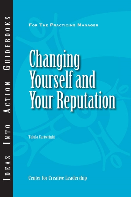 E-Book Changing Yourself and Your Reputation Talula Cartwright