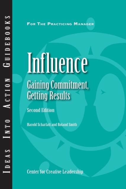E-kniha Influence: Gaining Commitment, Getting Results (Second Edition) Harold Scharlatt