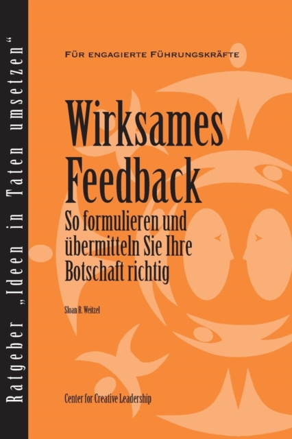 E-kniha Feedback That Works: How to Build and Deliver Your Message (German) Sloan R. Weitzel