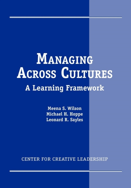 E-knjiga Managing Across Cultures: A Learning Framework Meena S. Wilson
