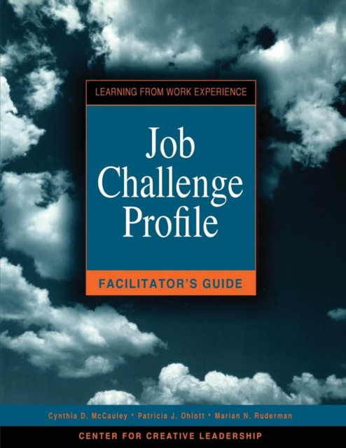 E-kniha Job Challenge Profile, Facilitator Guide Cynthia D. McCauley