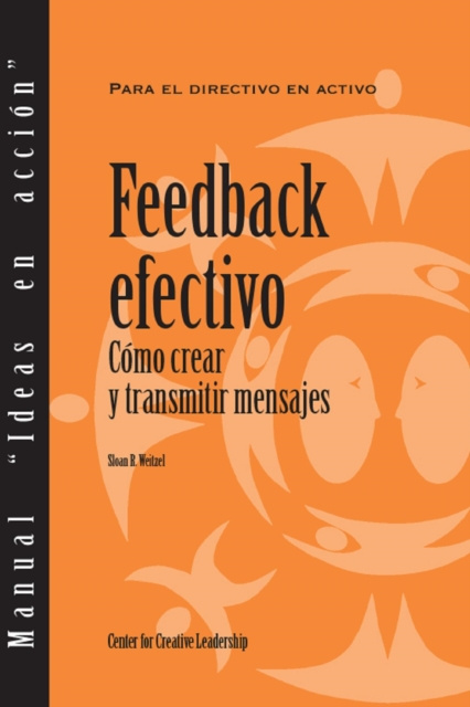 E-kniha Feedback That Works: How to Build and Deliver Your Message (Spanish for Spain) Sloan R. Weitzel