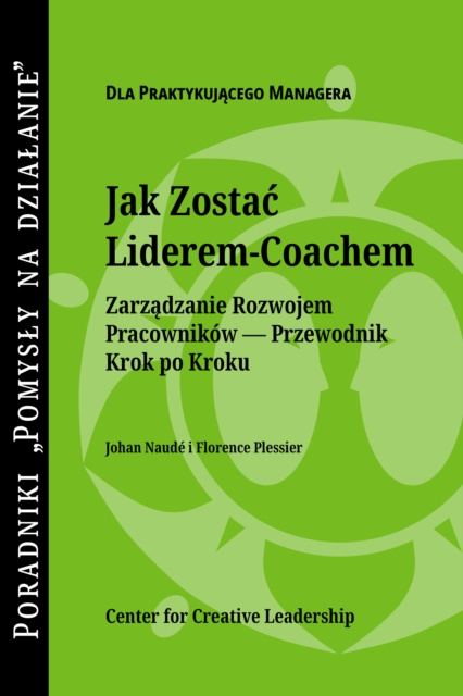 E-kniha Becoming a Leader Coach: A Step-by-Step Guide to Developing Your People (Polish) Johan Naude