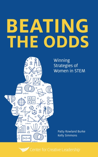 E-Book Beating the Odds: Winning Strategies of Women in STEM Patty Rowland Burke