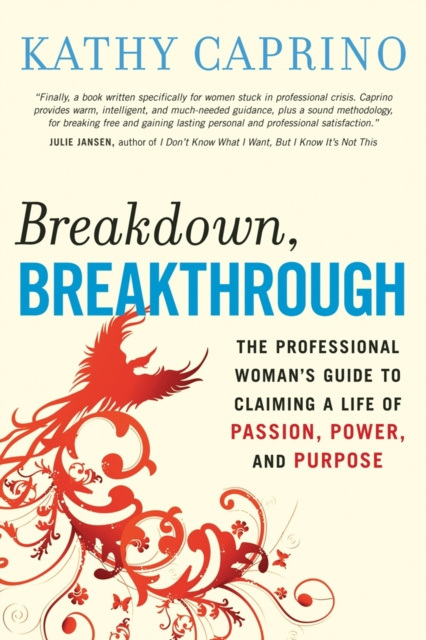 E-knjiga Breakdown, Breakthrough Kathy Caprino