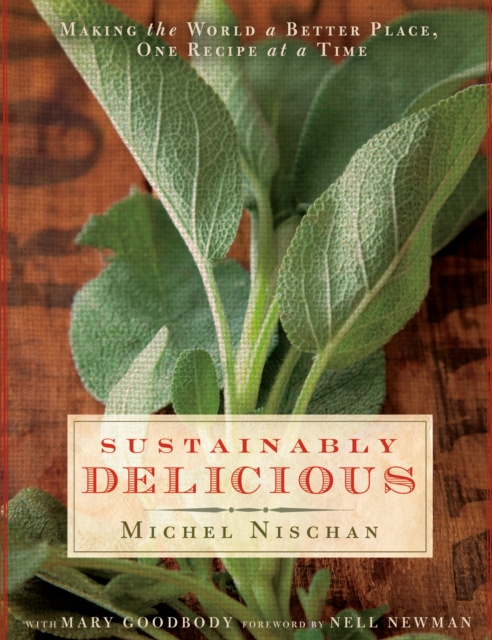 E-Book Sustainably Delicious Michel Nischan