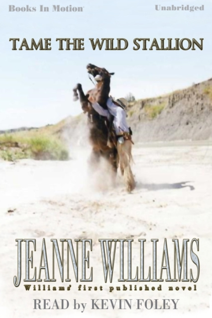 Audiobook Tame The Wild Stallion Jeanne Williams