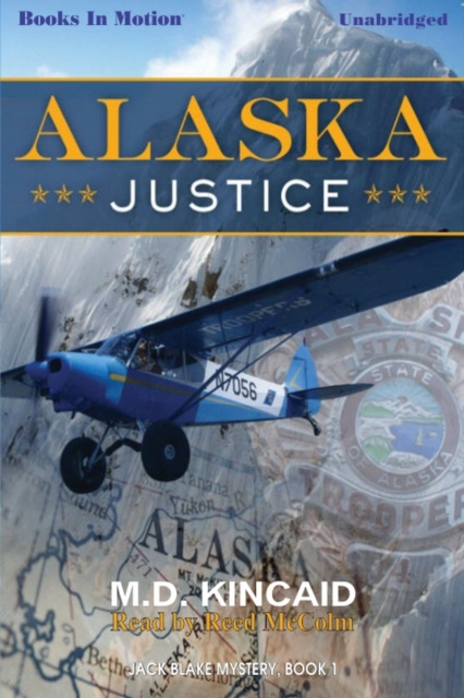 Audiokniha Alaska Justice M.D. Kincaid