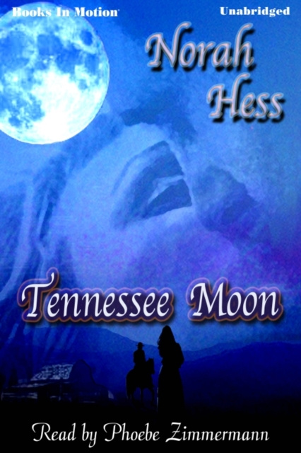 Audiobook Tennessee Moon Norah Hess