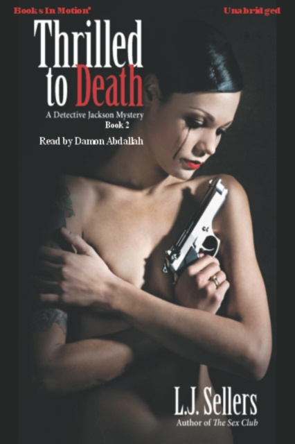 Audio knjiga Thrilled To Death L.J. Sellers