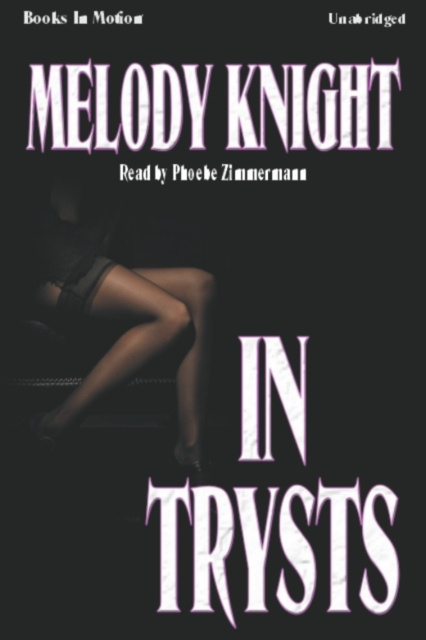 Hörbuch In Trysts Melody Knight