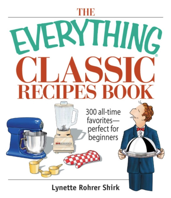 E-knjiga Everything Classic Recipes Book Lynette Rohrer Shirk