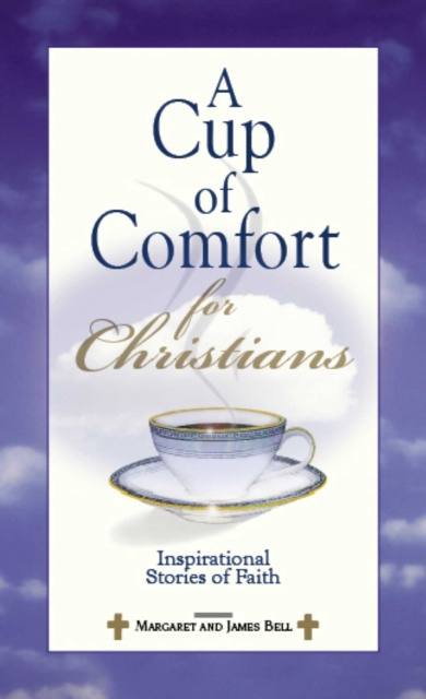 E-Book Cup Of Comfort For Christians James Stuart Bell