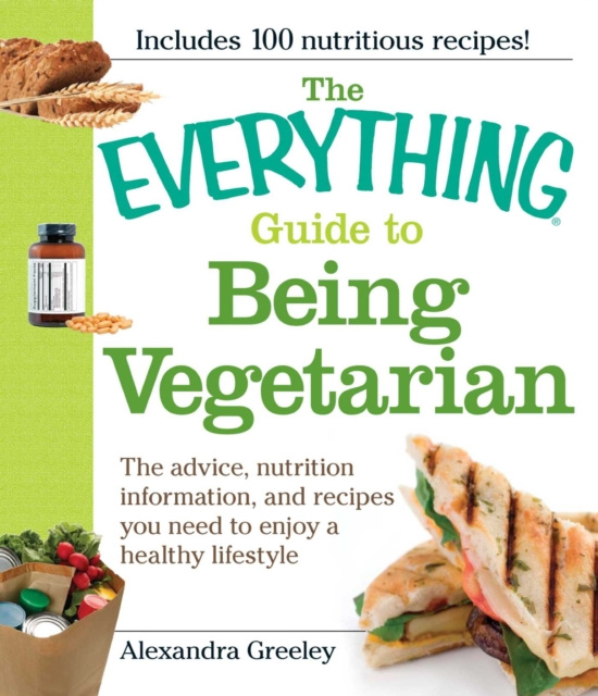 E-book Everything Guide to Being Vegetarian Alexandra Greeley