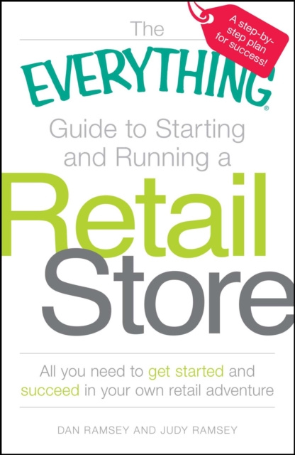 E-Book Everything Guide to Starting and Running a Retail Store Dan Ramsey