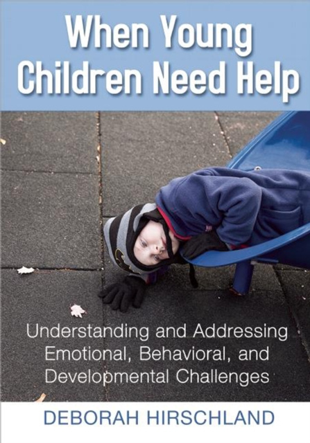E-knjiga When Young Children Need Help Deborah Hirschland