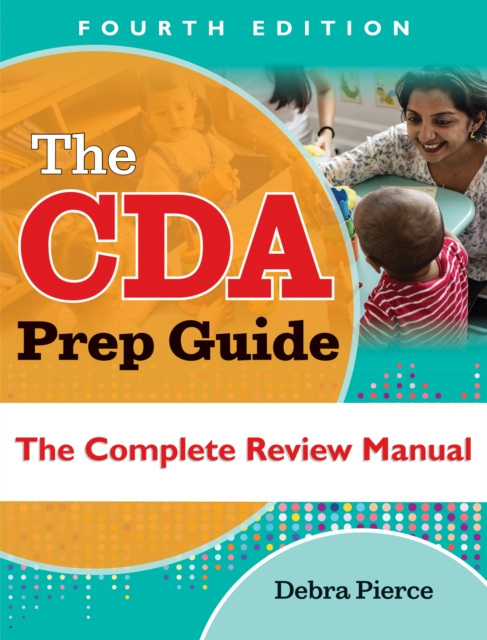 E-knjiga CDA Prep Guide, Fourth Edition Debra Pierce