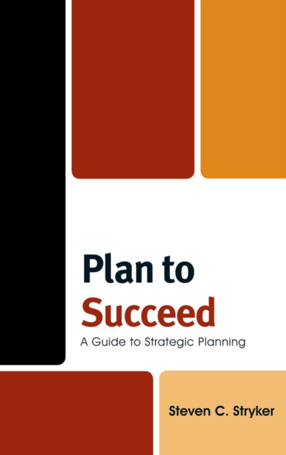 E-knjiga Plan to Succeed Steven C. Stryker